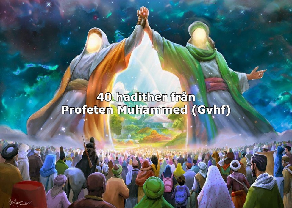 40 hadither från Profeten Muhammed (Gvhf)