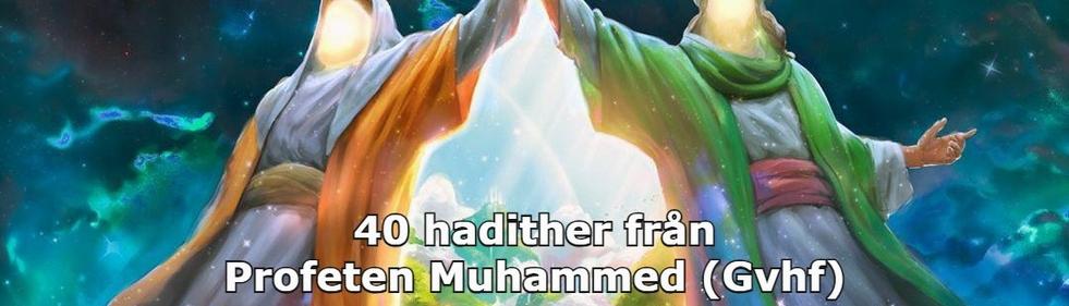 40 hadither från Profeten Muhammed (Gvhf)