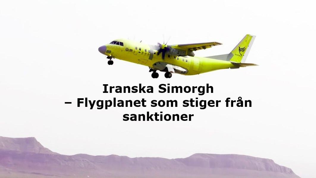 Iranska Simorgh - Flygplanet som stiger från sanktioner